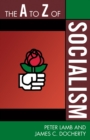 The A to Z of Socialism - Book