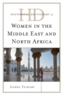 Historical Dictionary of Women in the Middle East and North Africa - Book