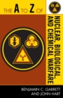 The A to Z of Nuclear, Biological and Chemical Warfare - Book