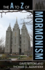The A to Z of Mormonism - Book