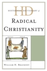 Historical Dictionary of Radical Christianity - Book