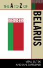 The A to Z of Belarus - Book