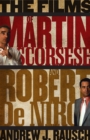 The Films of Martin Scorsese and Robert De Niro - Book