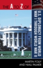The A to Z of U.S. Diplomacy from World War I through World War II - Book