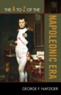 The A to Z of the Napoleonic Era - Book