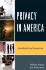 Privacy in America : Interdisciplinary Perspectives - Book