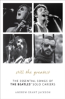 Still the Greatest : The Essential Songs of The Beatles' Solo Careers - Book