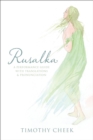 Rusalka : A Performance Guide with Translations and Pronunciation - Book