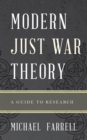 Modern Just War Theory : A Guide to Research - Book