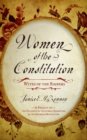 Women of the Constitution : Wives of the Signers - Book