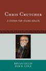 Chris Crutcher : A Stotan for Young Adults - Book