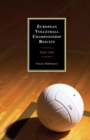 European Volleyball Championship Results : Since 1948 - Book