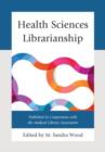 Health Sciences Librarianship - Book