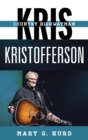 Kris Kristofferson : Country Highwayman - Book