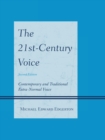 The 21st-Century Voice : Contemporary and Traditional Extra-Normal Voice - Book