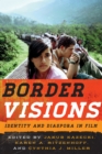 Border Visions : Identity and Diaspora in Film - Book