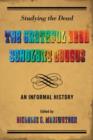 Studying the Dead : The Grateful Dead Scholars Caucus, An Informal History - Book