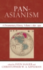 Pan-Asianism : A Documentary History, 1850–1920 - Book