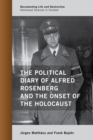 The Political Diary of Alfred Rosenberg and the Onset of the Holocaust - Book