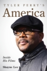 Tyler Perry's America : Inside His Films - Book