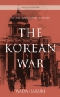 The Korean War : An International History - Book