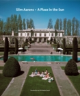 Slim Aarons: A Place in the Sun - Book