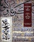 Letters in Gold : Ottoman Calligraphy from the Sakip Sabanci Collection, Istanbul - Book