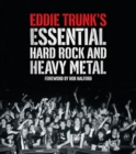 Eddie Trunk's Essential Hard Rock - Book