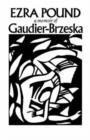 Gaudier-Brzeska : A Memoir - Book