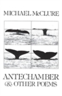 Antechamber and Other Poems - Book