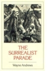 The Surrealist Parade: Literary history - Book