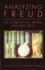 Analyzing Freud : Letters of H. D. , Bryher and Their Circle - Book