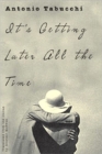 It's Getting Later All the Time - Book