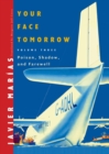 Your Face Tomorrow : Poison, Shadow, and Farewell v. 3 - Book
