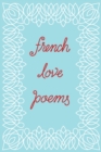 French Love Poems - Book