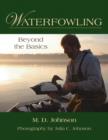Waterfowling : Beyond the Basics - Book