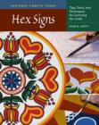 Hex Signs : Tips, Tools and Techniques for Learning the Craft - Book