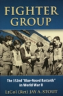 Fighter Group : The 352nd "Blue-Nosed Bastards" in World War II - Book