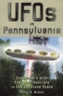 UFOs in Pennsylvania : Encounters with Extraterrestrials in the Keystone State - Book