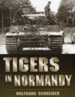 Tigers in Normandy - Book