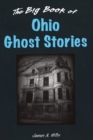 Big Book of Ohio Ghost Stories - Book