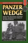 Panzer Wedge : The German 3rd Panzer Division and Barbarossa's Failure at the Gates of Moscow - Book