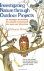 Investigating Nature Through Outdoor Projects : 36 Strategies for Turning the Natural Environment into Your Own Laboratory - Book