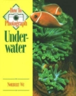 How to Photograph Underwater - Book