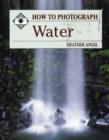 How to Photograph Water - Book