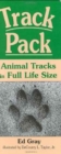 Track Pack : Animal Tracks in Full Life Size - Book