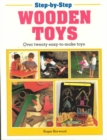 Step by Step Wooden Toys : Over Twenty Easy-to-make Toys - Book