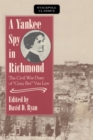 A Yankee Spy in Richmond - Book