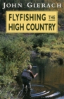 Flyfishing the High Country - Book