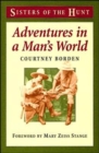 Adventures in A Man's World - Book